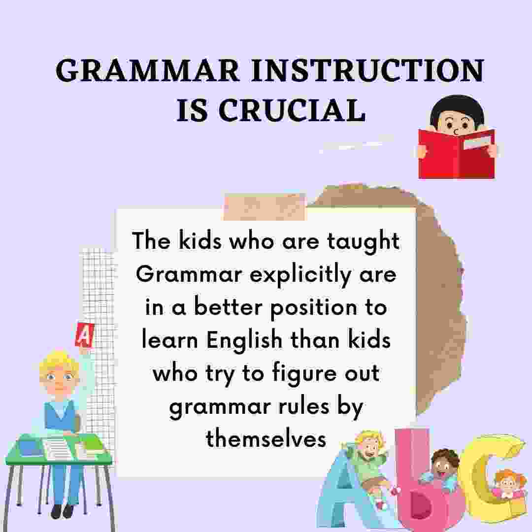 Why Should We Perfect Our English Grammar At A Young Age? 2